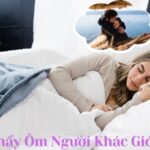 mơ thấy ôm người khác giới